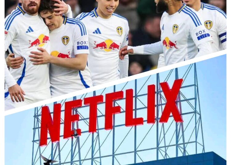 BREAKING; This is realistic and super cool: Netflix is set to release a highly anticipated documentary of Leeds United football………