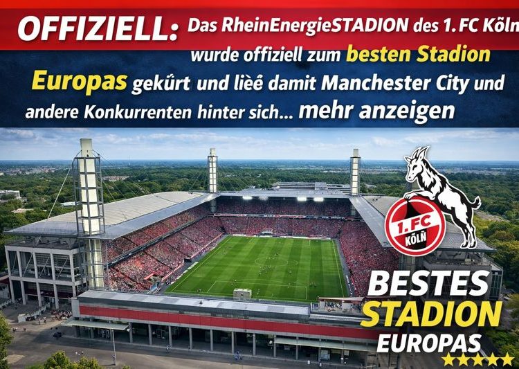 OFFIZIELL: Das RheinEnergieSTADION des 1. FC Köln wurde offiziell zum besten Stadion Europas gekürt und ließ damit Manchester City und andere Konkurrenten hinter sich… mehr anzeigen
