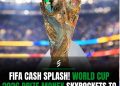 FIFA Cash Splash! World Cup 2026 Prize Money Skyrockets to Record $871M